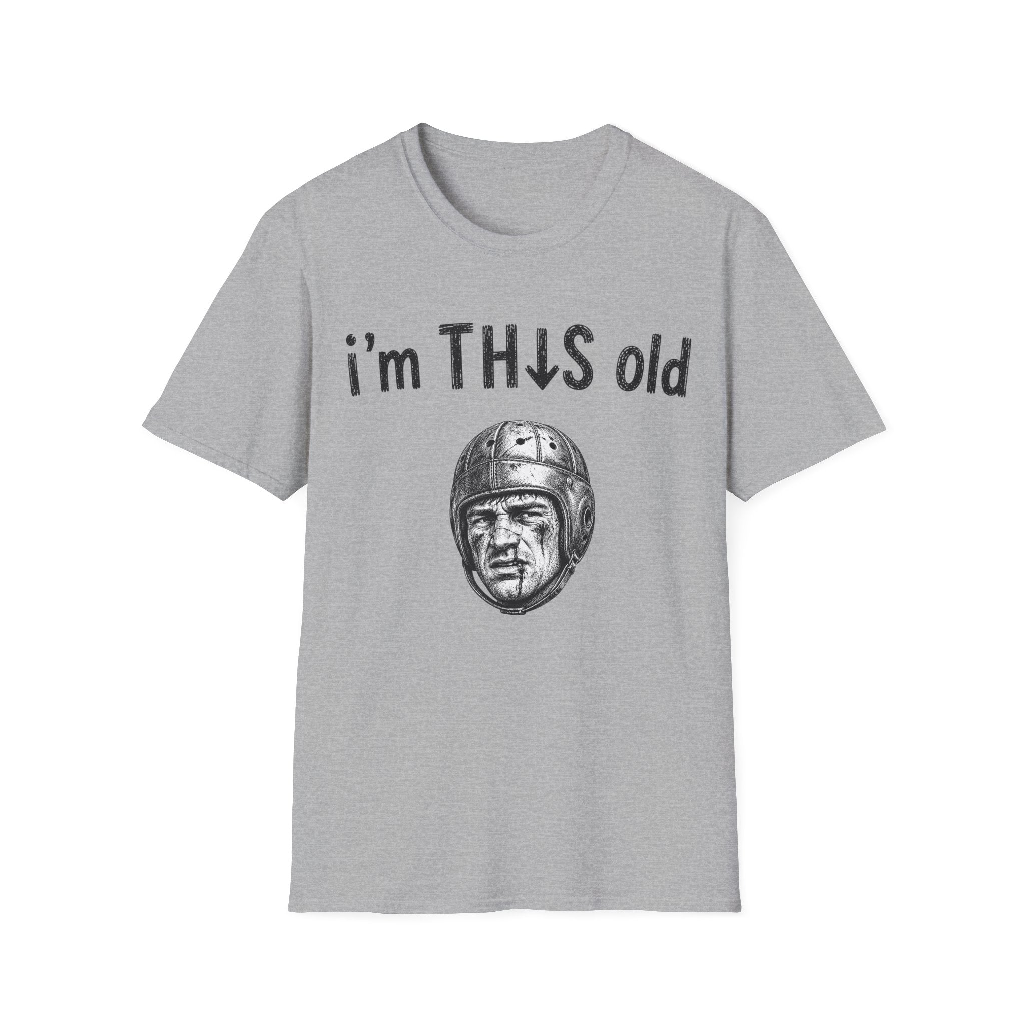 "I'm This Old" football T-Shirt