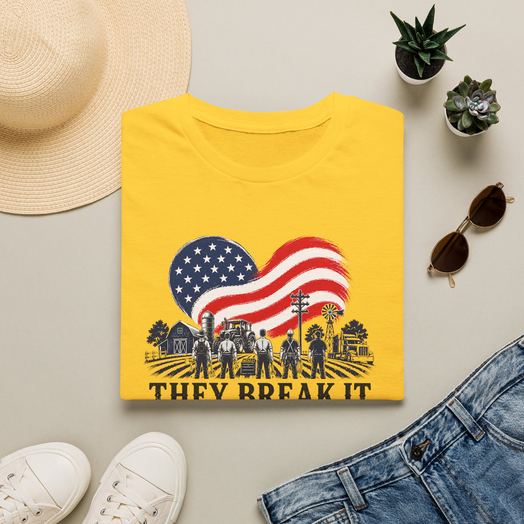 They Break It We Fix It T-Shirt — Patriotic USA Flag Tee