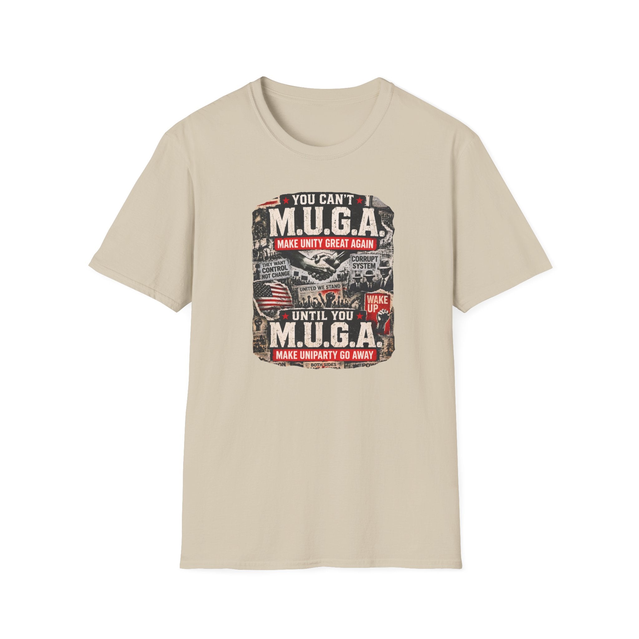 You Can't M.U.G.A. 'Make Unity Great Again' T-Shirt — Political Satire Tee